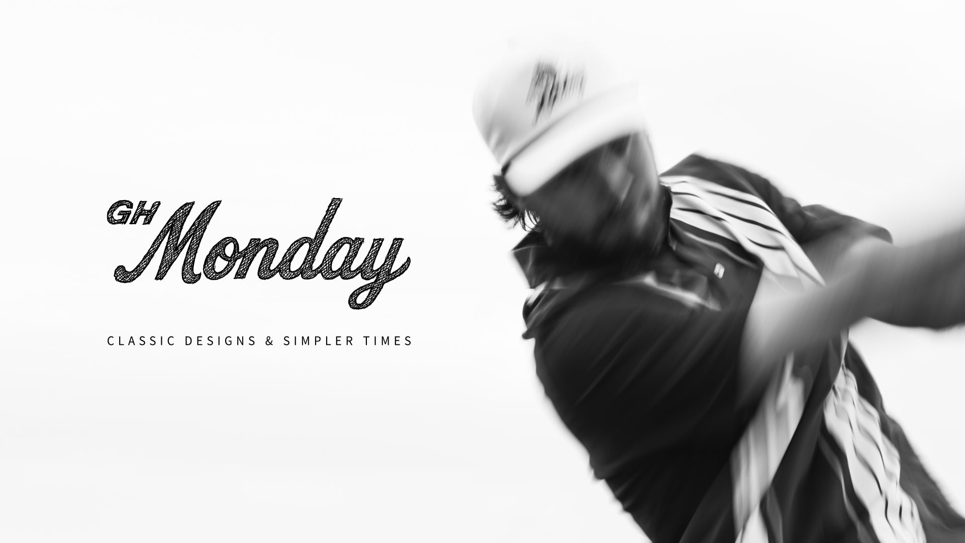 GH Monday